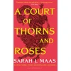 KNYGA Maas Sarah J Court of Thorns and Roses: Enter the EPIC fantasy worlds of Sarah J Maas with the breath-taking first book in the GLOBALLY BESTSELLING ACOTAR series