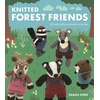 KNYGA Sarah Keen Knitted Forest Friends, 20 Adorable Animals to Make