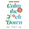 KNYGA Sarah Knight Calm the F**k Down