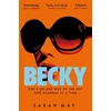 KNYGA Sarah May Becky, The juicy scandal-filled thriller inspired by 90s London