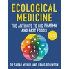 KNYGA Sarah Myhill Ecological Medicine Second Edition, The Antidote to Big Pharma and Fast Food