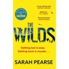 KNYGA Sarah Pearse Wilds, The thrilling new mystery from the bestselling author of The Sanatorium