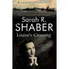 KNYGA Sarah R Shaber Louise's Crossing