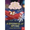 KNYGA Sarah Todd Taylor Alice Eclair, Spy Extraordinaire! A Spoonful of Spying