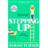 KNYGA Sarah Turner Stepping Up, the joyful and emotional Sunday Times bestseller and Richard and Judy Book Club pick 2023. Adored by readers