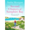 KNYGA Sasha Morgan Second Chances at Samphire Bay, The perfect uplifting story of friendship and love