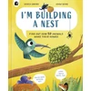 KNYGA Saskia Gwinn I'm Building a Nest, Find Out How 50 Animals Make Their Homes