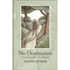 KNYGA Satish Kumar No Destination