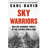 KNYGA Saul David Sky Warriors, British Airborne Forces in the Second World War