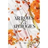 KNYGA Sav R Miller Arrows and Apologies, A Dark and Spicy Romance Inspired By the Apollo and Daphne Myth
