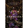 KNYGA Scarlett St Clair St Clair Scarlett Touch of Darkness: A Dark and Enthralling Reimagining of the Hades and Persephone Myth