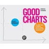 KNYGA Scott Berinato Good Charts, Updated and Expanded