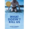 KNYGA Scott Carney What Doesn't Kill Us