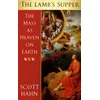 KNYGA Scott Hahn Lamb's Supper