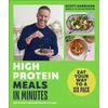 KNYGA Scott Harrison High-Protein Meals in Minutes