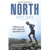 KNYGA Scott Jurek North: Finding My Way While Running the Appalachian Trail