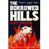 KNYGA Scott Preston Borrowed Hills, 'A sucker-punch of a novel' Guardian