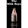 KNYGA Scott Rule Milk Boys