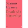 KNYGA Seamus Heaney Heaney Seamus Death of a Naturalist