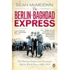 KNYGA Sean Mcmeekin Berlin-Baghdad Express