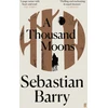 KNYGA Sebastian Barry Thousand Moons
