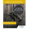 KNYGA Sebastian Bianchi Bianchi, Sebastian; Thacker, Mike Modern Languages Study Guides: La casa de Bernarda Alba: Literature Study Guide for AS/A-level Spanish