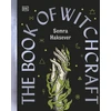 KNYGA Semra Haksever Haksever Semra Book of Witchcraft: The Complete Guide