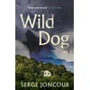 KNYGA Serge Joncour Wild Dog: Sinister and savage psychological thriller