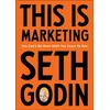 KNYGA Seth Godin This is Marketing, You Can’t Be Seen Until You Learn To See