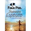 KNYGA Shannon Esposito Faux Pas