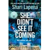 KNYGA Shari Lapena Lapena Shari She Didn't See It Coming