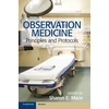 KNYGA Sharon E Mace Observation Medicine