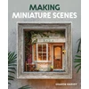 KNYGA Sharon Harvey Making Miniature Scenes