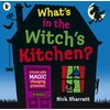 KNYGA Sharratt Nick What's in the Witch's Kitchen?: Spooky halloween favourite where you choose what happens next with magic flaps for kids age 4-8!
