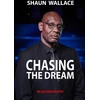 KNYGA Shaun Wallace Chasing the Dream