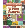 KNYGA Sheila Bird Bug Club Guided Fiction Year Two Violetinė A Pete's Peculiar Pet Shop: The Wrong Jumper