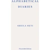 KNYGA Sheila Heti Heti Sheila Alphabetical Diaries