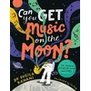 KNYGA Sheila Kanani Can You Get Music on the Moon?, The amazing science of sound and space