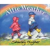 KNYGA Shirley Hughes Alfie Weather
