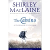 KNYGA Shirley Maclaine Camino, A Pilgrimage Of Courage