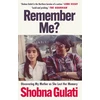 KNYGA Shobna Gulati Remember Me?, Discovering My Mother as She Lost Her Memory