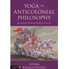 KNYGA Shyam Ranganathan Yoga – Anticolonial Philosophy