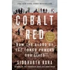 KNYGA Siddharth Kara Cobalt Raudona, How the Blood of the Congo Powers Our Lives