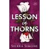 KNYGA Sierra Simone Lesson in Thorns, A Spicy Enemies to Lovers Dark Academia Romance