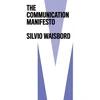 KNYGA Silvio Waisbord Communication Manifesto
