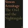 KNYGA Simon Armitage Owl and the Nightingale