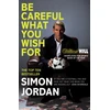 KNYGA Simon Jordan Be Careful What You Wish For