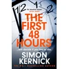 KNYGA Simon Kernick First 48 Hours, the twisting new thriller from the Sunday Times bestseller