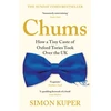 KNYGA Simon Kuper Chums, How a Tiny Caste of Oxford Tories Took Over the UK