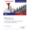 KNYGA Simon Lemieux AQA A-level Politics Student Guide 4: Government and Politics of the USA and Comparative Politics